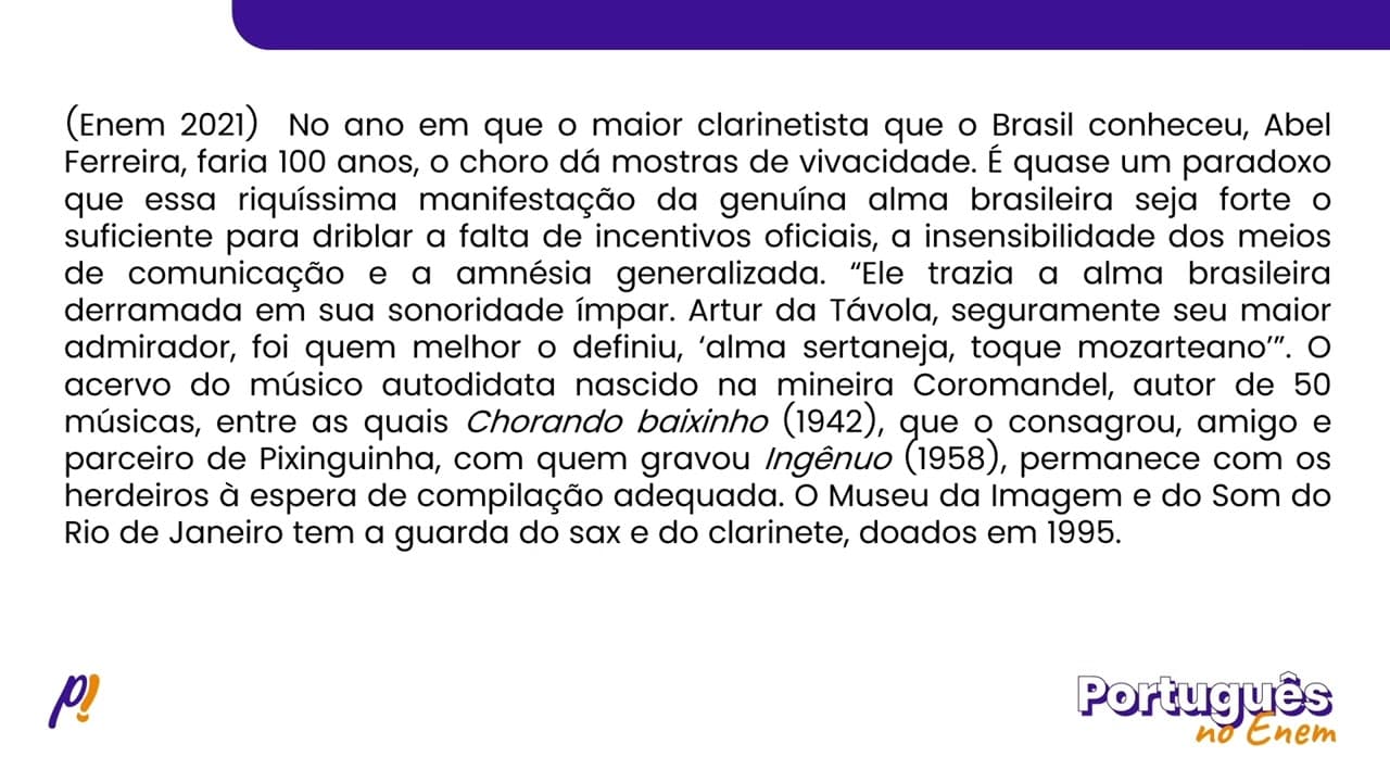 Thumbnail: ENEM 2021 - INTERPRETAÇÃO E INFERÊNCIA DE TEXTOS | No ano em que o maior clarinetista que o Brasi...