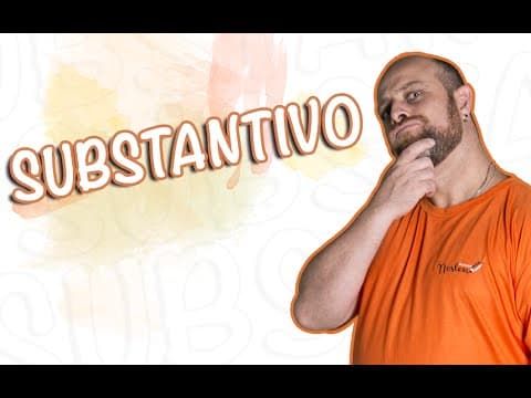 Thumbnail da aula: Substantivo [Prof Noslen]