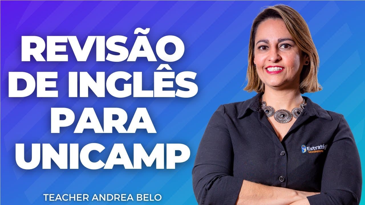 Thumbnail: REVISÃO DE INGLÊS PARA UNICAMP | TEACHER ANDREA BELO