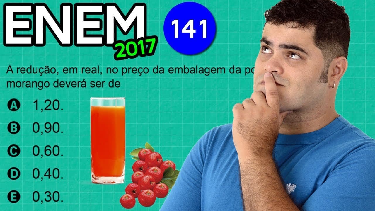 Thumbnail: 🔥 ENEM 2017 Matemática #06 👉 Operação com Frações e Preço das Polpas de Frutas