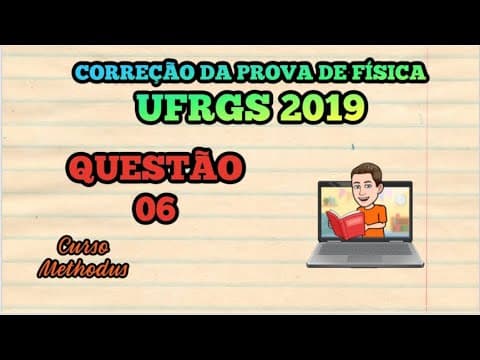 Thumbnail da aula: 06 de 2019 da prova de física da UFRGS - Na figura abaixo, um corpo de massa M desliza com