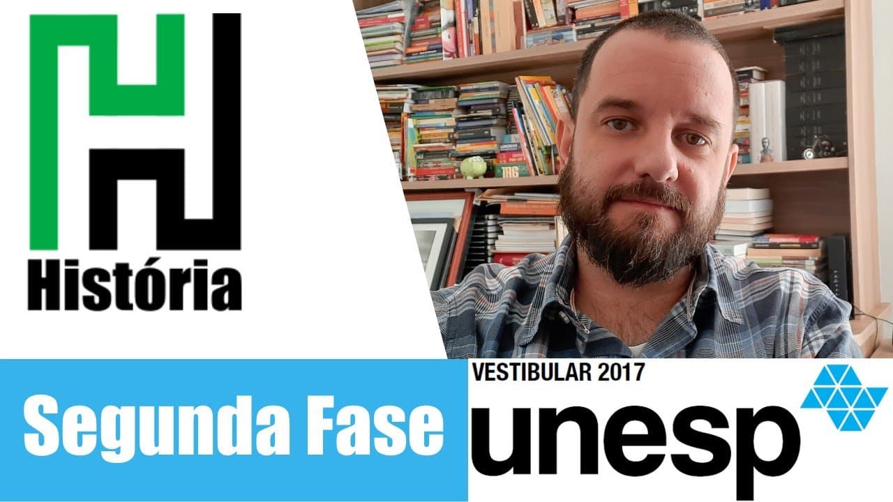 Thumbnail: RESOLUÇÃO UNESP 2017 - Segunda Fase História (Resolução Comentada e Gabarito)