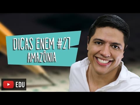 Thumbnail da aula: AMAZÔNIA - DICA ENEM BIOLOGIA #27 - Prof. Kennedy Ramos
