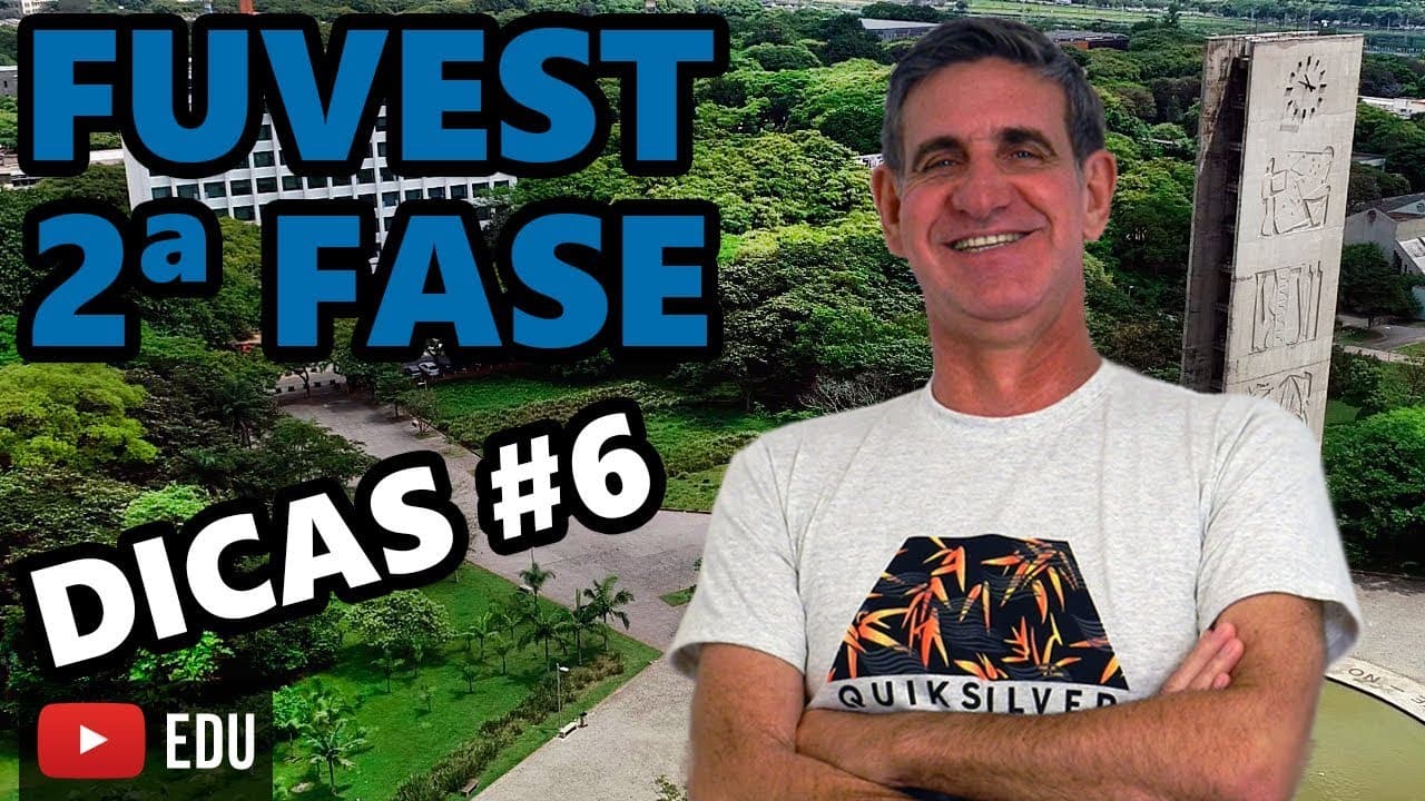 Thumbnail: FUVEST - 2ª fase - Como responder - dica 06