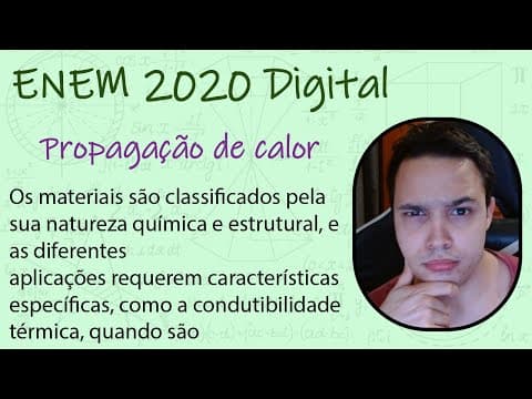 Thumbnail da aula: ENEM Digital 2020 - Os materiais são classificados pela sua natureza química e estrutural, e as