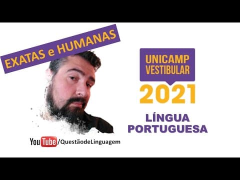 Thumbnail da aula: Vestibular UNICAMP 2021 - 1ª fase (Exatas e Humanas) - RESOLUÇÃO COMENTADA