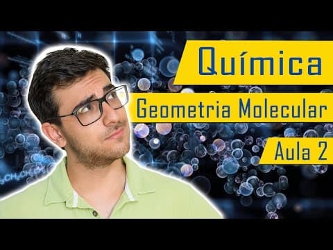 Thumbnail da aula: GEOMETRIA MOLECULAR (Parte 2) - Quadrado Planar, Gangorra, ... | Exatas Exatas