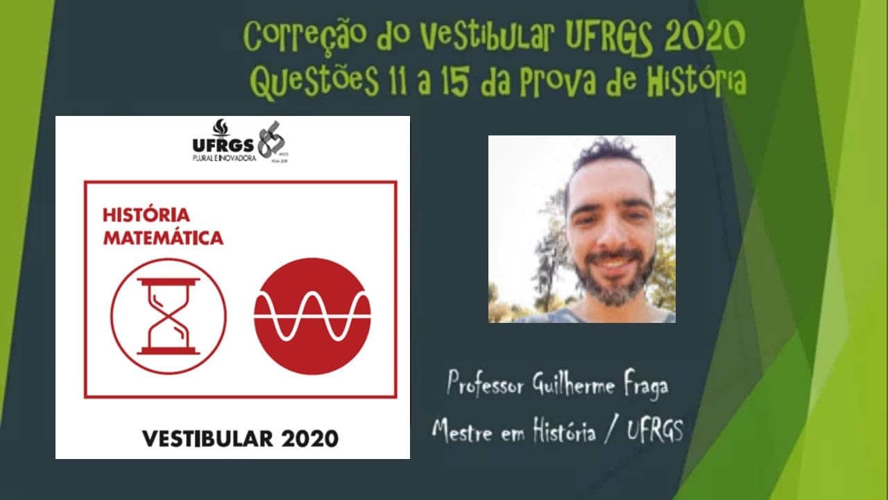 Thumbnail: Correção do Vestibular UFRGS 2020 - Questões 11 a 15 da Prova de História