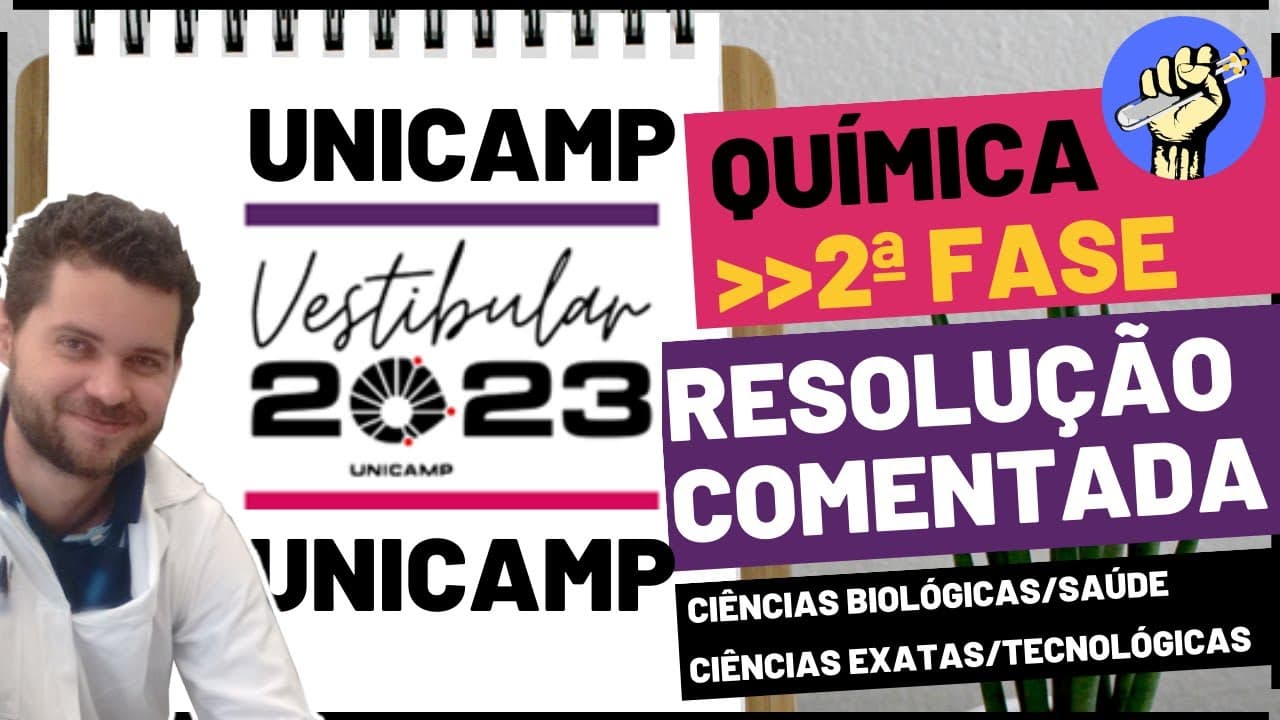 Thumbnail: 📝Resolução UNICAMP 2023 - 2ªFASE - QUÍMICA