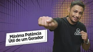 Máxima Potência Útil de um Gerador - Brasil Escola