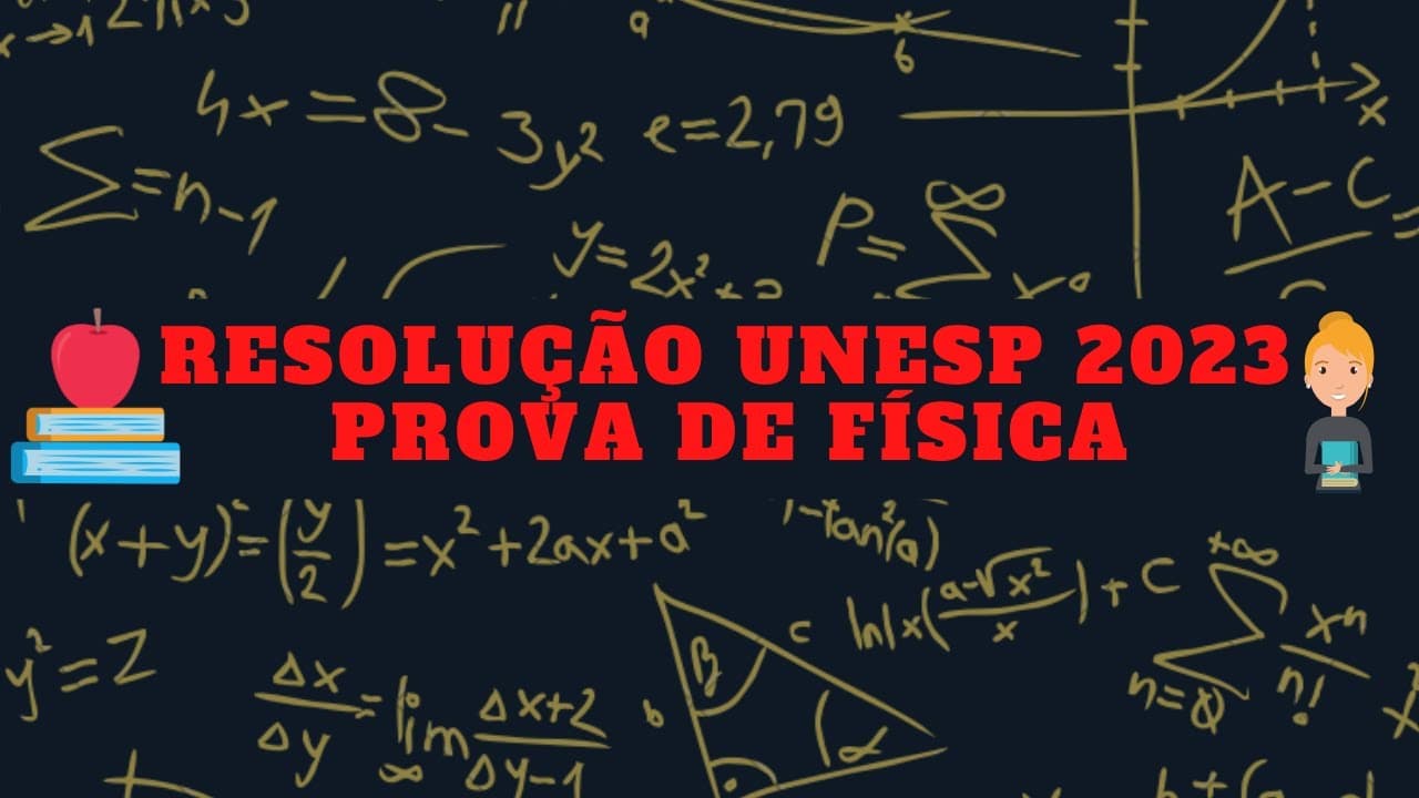 Thumbnail: UNESP 2023 1ª FASE - FÍSICA