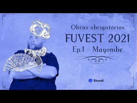 Thumbnail da aula: Stoodi | Fuvest 2021: Obras Literárias - Mayombe
