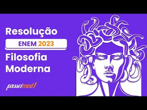 Thumbnail da aula: ENEM 2023 - Filosofia Moderna | Havia já muito tempo que a Europa desfrutava os benefícios...