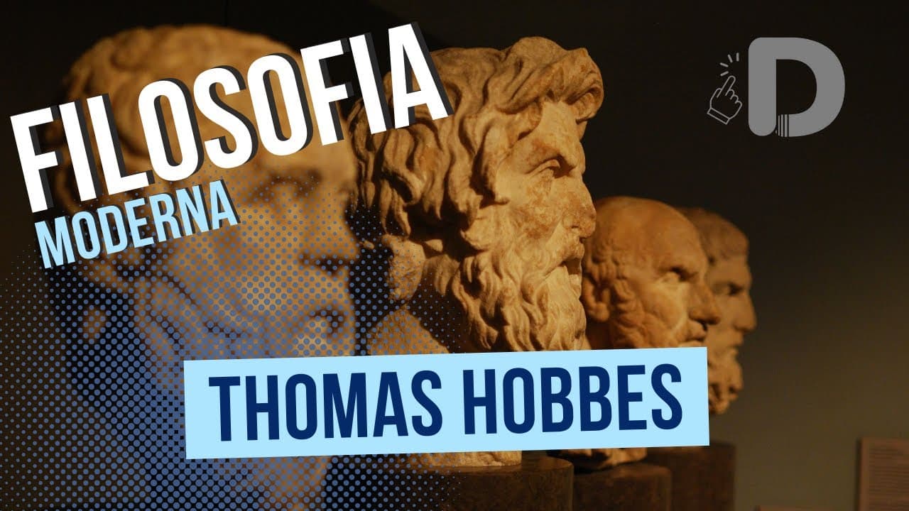 Thumbnail: Thomas Hobbes - Filosofia Moderna - Preparatório Enem