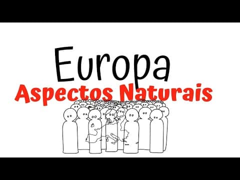Thumbnail da aula: EUROPA: ASPECTOS NATURAIS E SUA INFLUÊNCIA