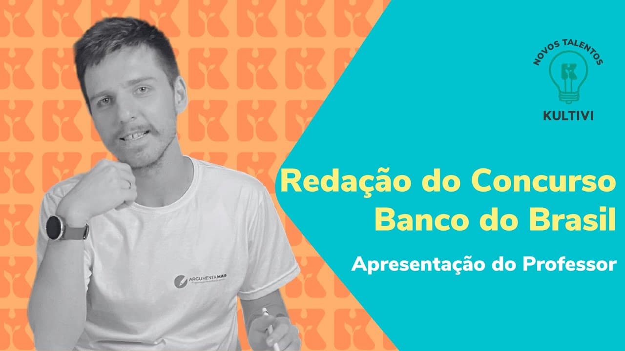 Thumbnail: Apresentação do Pedro | Redação do concurso Banco do Brasil | Kultivi | #1