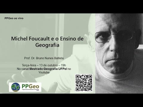 Thumbnail da aula: PPGeo ao vivo - Michel Foucault e o Ensino de Geografia