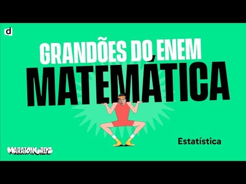 Thumbnail da aula: Estatística | Matemática | TOP CONTEÚDO ENEM 2023