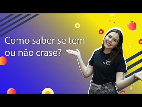 Thumbnail da aula: Como saber se tem ou não crase? - Brasil Escola