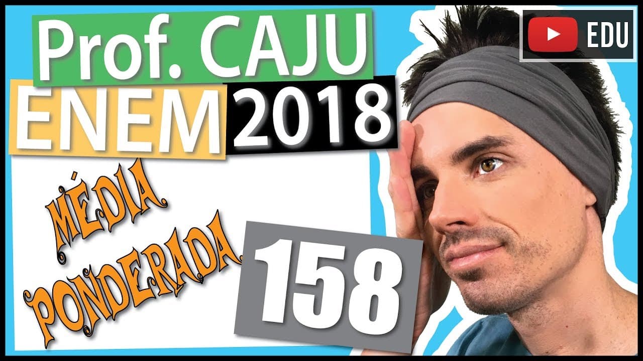 Thumbnail: [ENEM 2018] 158 📓 MÉDIA PONDERADA Os alunos da disciplina de estatística, em um curso