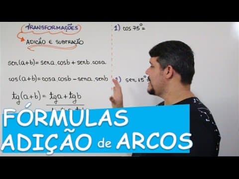 Thumbnail da aula: FÓRMULAS DE ADIÇÃO DE ARCOS (AULA 17/24)