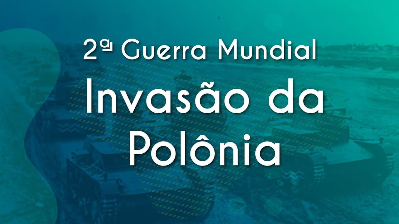Thumbnail: II Guerra Mundial: invasão da Polônia (estopim da guerra) - Brasil Escola