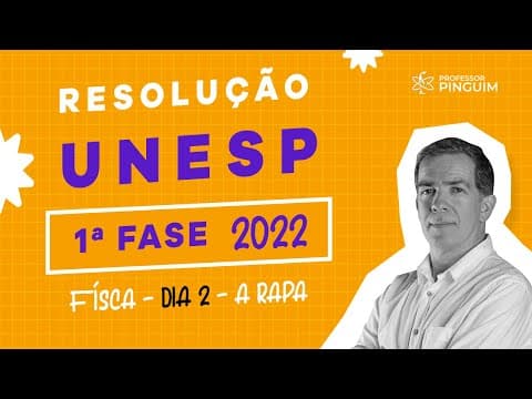 Thumbnail da aula: UNESP GABARITO  1 FASE 2022  Dia 2 🐧  Professor Pinguim