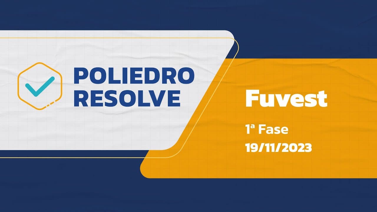 Thumbnail: Como foi a 1º fase da Fuvest 2024? | Correção + comentários ao vivo | Poliedro Resolve