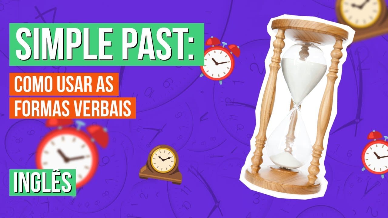 Thumbnail: SIMPLE PAST: como usar as formas verbais | Inglês para o Enem | Luiz Carlos N. Junior