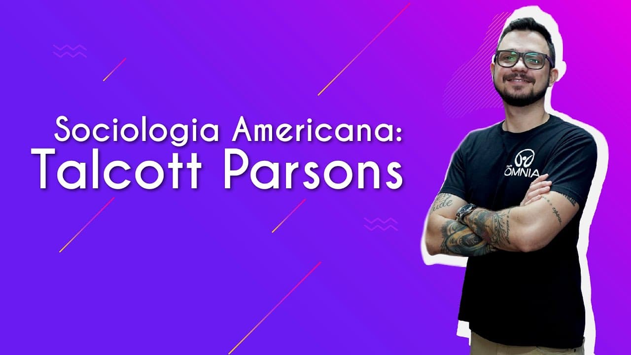 Thumbnail: Sociologia americana: Talcott Parsons - Brasil Escola
