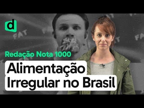 Thumbnail da aula: ALIMENTAÇÃO IRREGULAR NO BRASIL | REDAÇÃO NOTA MIL | DESCOMPLICA