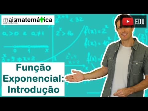 Thumbnail da aula: Função Exponencial: Introdução (Aula 2 de 7)