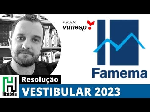 Thumbnail da aula: RESOLUÇÃO FAMEMA 2023 | História | Gabarito Comentado (VUNESP)