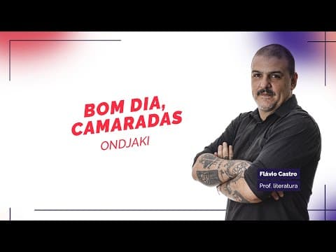 Thumbnail da aula: Obras Literárias UFU 2023: Bom dia, camaradas - Ondjaki