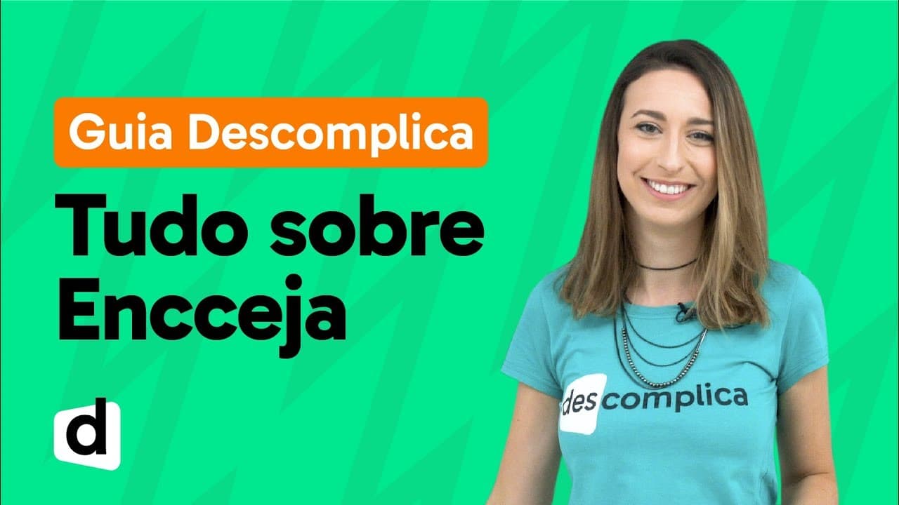 Thumbnail: PROVA DO ENCCEJA | COMO FUNCIONA? |  COMO ME PREPARAR? | DEVO FAZER? | GUIA DESCOMPLICA
