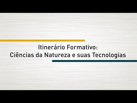 Thumbnail da aula: O NOVO ENSINO MÉDIO | Aula 6 - Ciências da natureza e suas tecnologias