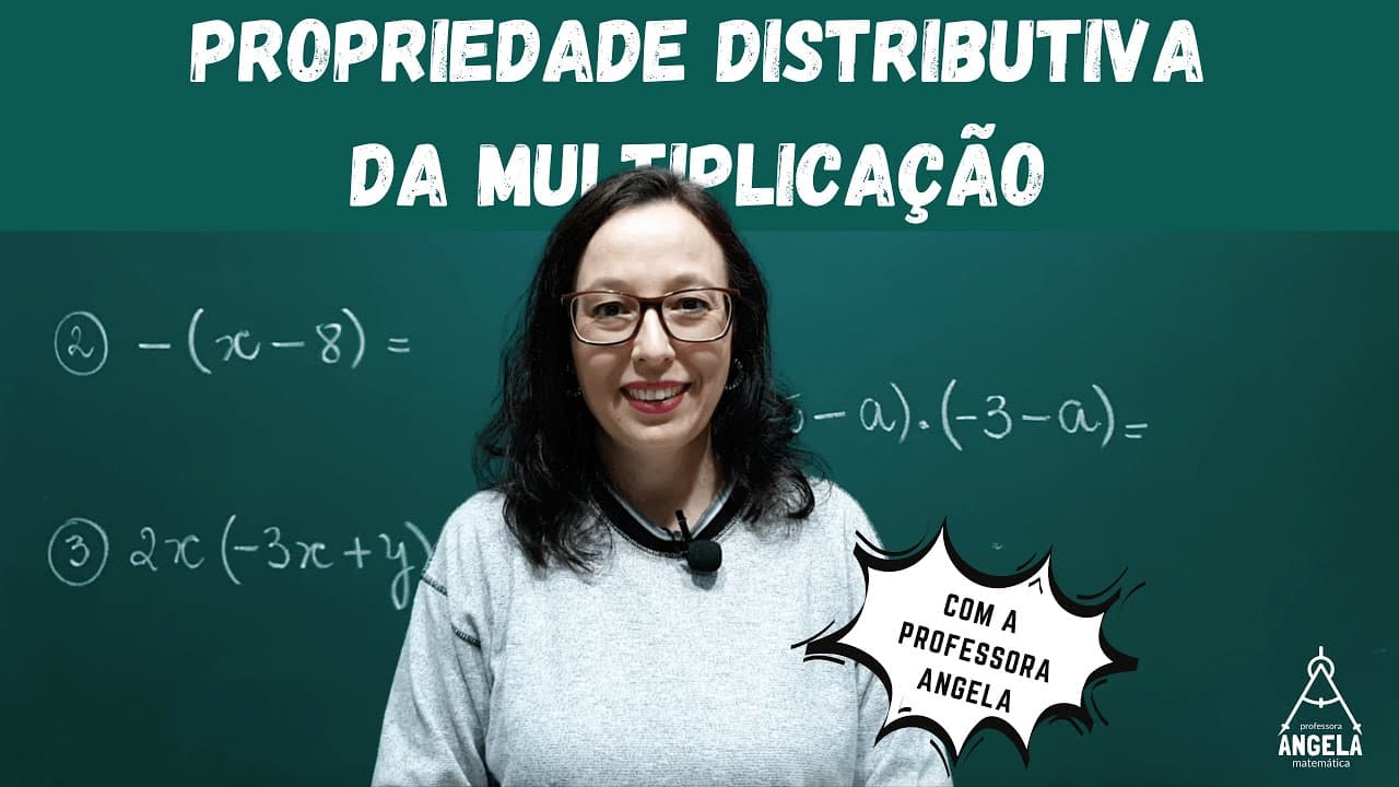 Thumbnail: Propriedade distributiva da multiplicação - Matemática Básica - Revisão - Professora Angela