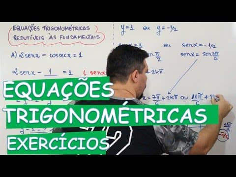 Thumbnail da aula: EQUAÇÕES TRIGONOMÉTRICAS (REDUTÍVEIS ÁS FUNDAMENTAIS) (AULA 23/24)