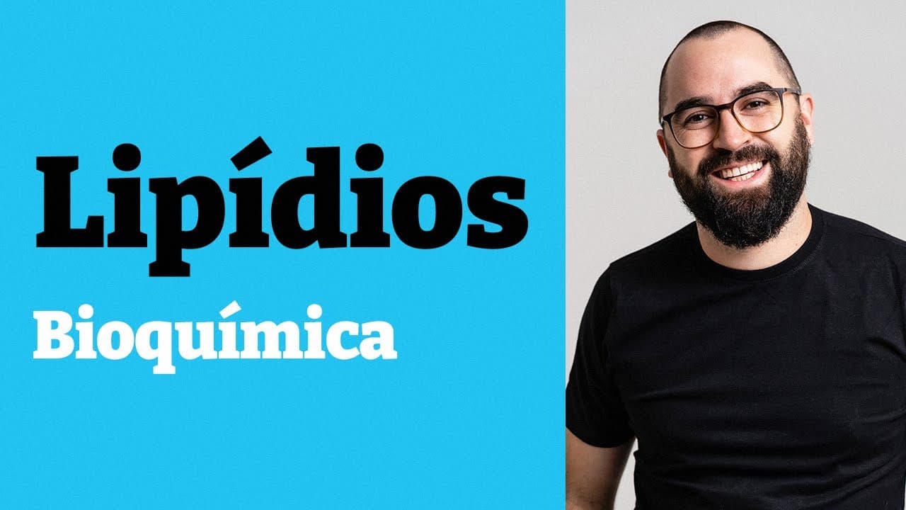 Thumbnail: Lipídios (Componentes Orgânicos) - Aula 05 - Módulo 1 - Bioquímica - Prof. Guilherme