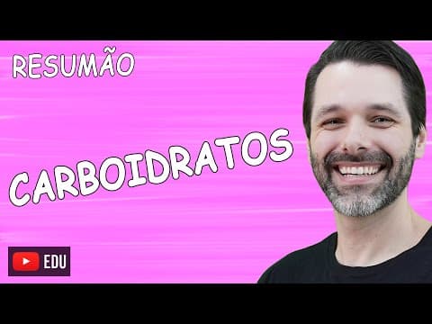 Thumbnail da aula: RESUMO Sobre CARBOIDRATO - Bioquímica | Biologia com Samuel Cunha