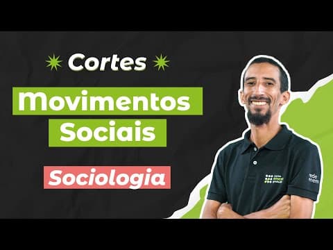 Thumbnail da aula: CORTES DOS AULÕES ENEM 2025: Movimentos Sociais | Sociologia para o Enem | Fábio Pereira