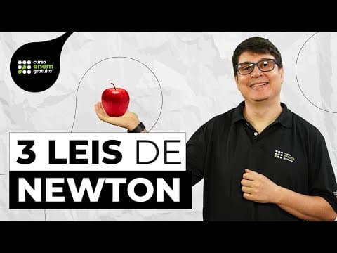 Thumbnail da aula: O QUE SÃO AS 3 LEIS DE NEWTON? | Física para o Enem e o Encceja | Flaverson Batista