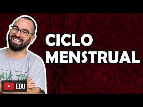 Thumbnail da aula: Ciclo Menstrual - Aula 35 - Módulo VII: Fisiologia Humana | Prof. Gui