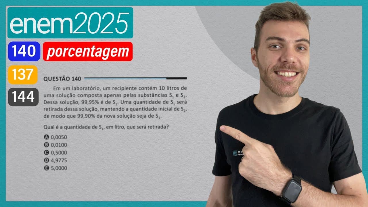 Thumbnail: ENEM 2025 - Em um laboratório, um recipiente contém 10 litros de uma solução composta