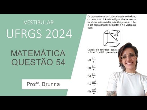 Thumbnail da aula: Resolução Matemática UFRGS 2024 - Questão 54