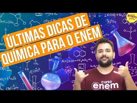 Thumbnail da aula: O QUE VOCÊ PRECISA SABER DE QUÍMICA PARA O ENEM