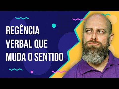 Thumbnail da aula: Regência Verbal Mudança de Sentido [Prof. Noslen]