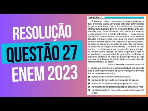 Thumbnail da aula: Resolução questão 27 (PROVA AZUL) | Linguagens ENEM 2023