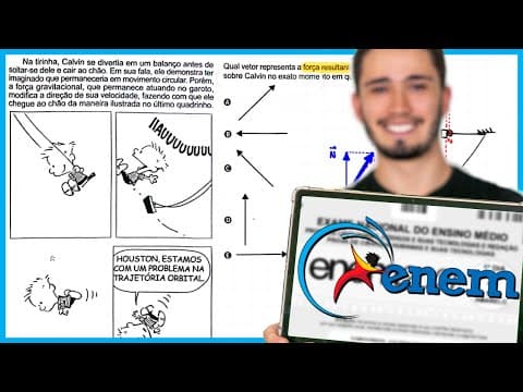 Thumbnail da aula: ENEM 2024 - Na tirinha, Calvin se divertia em um balanço antes de soltar-se dele e cair ao chão. Em
