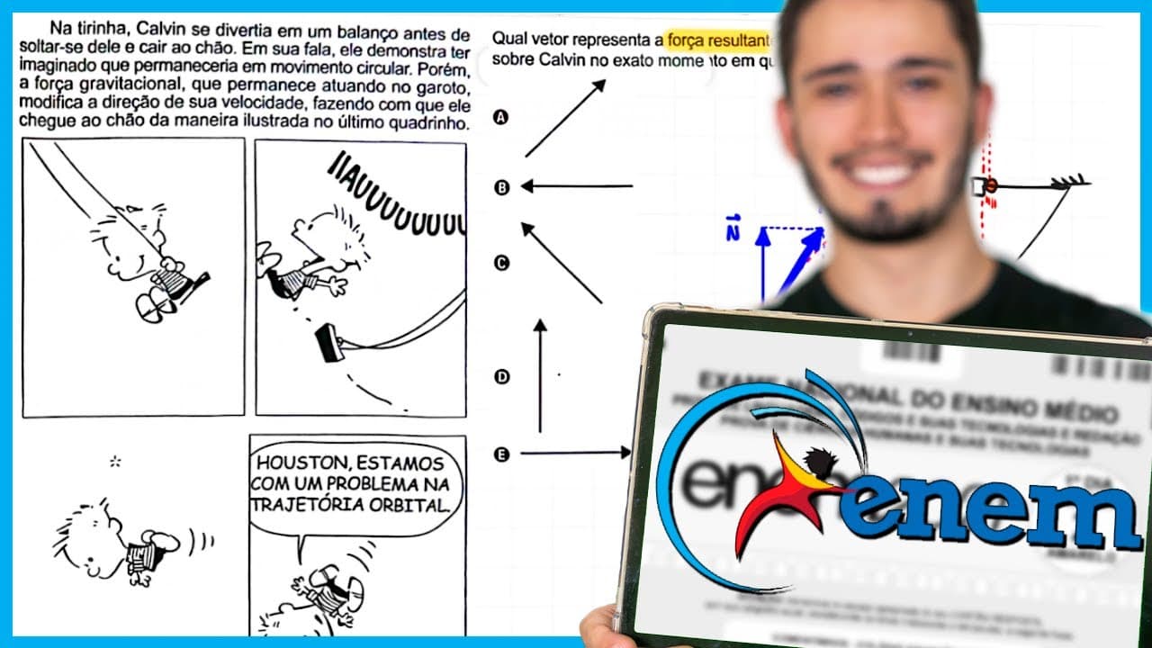 Thumbnail: ENEM 2024 - Na tirinha, Calvin se divertia em um balanço antes de soltar-se dele e cair ao chão. Em